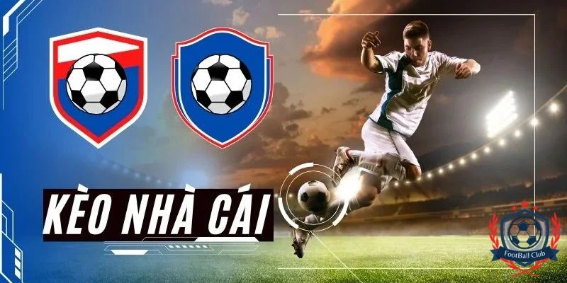 Kèo nhà cái